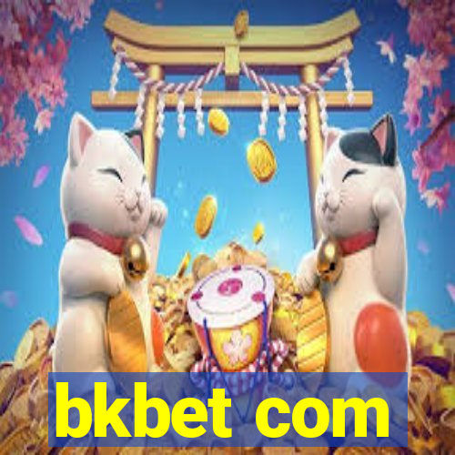 bkbet com