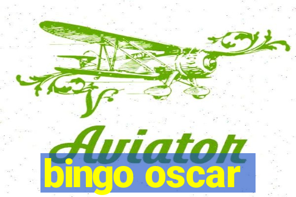 bingo oscar