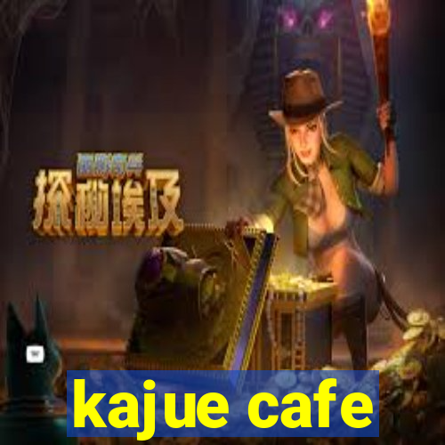 kajue cafe