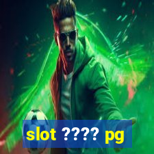 slot ???? pg