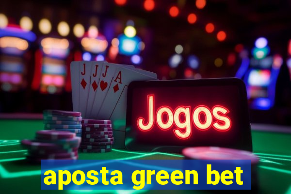 aposta green bet