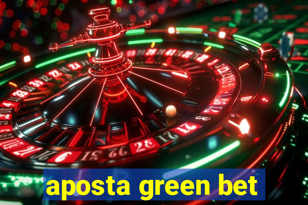 aposta green bet