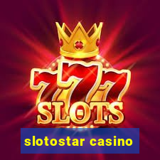 slotostar casino