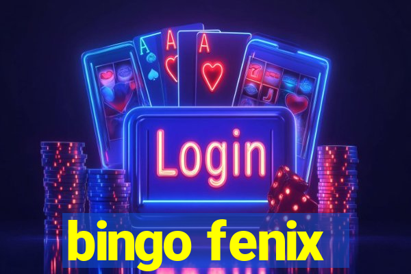 bingo fenix