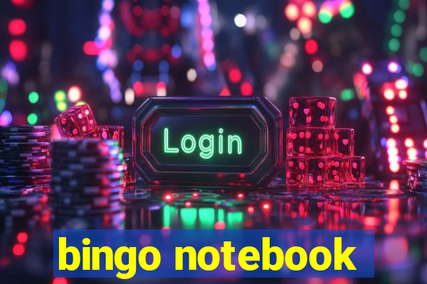 bingo notebook