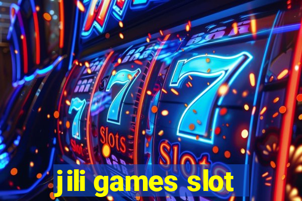 jili games slot