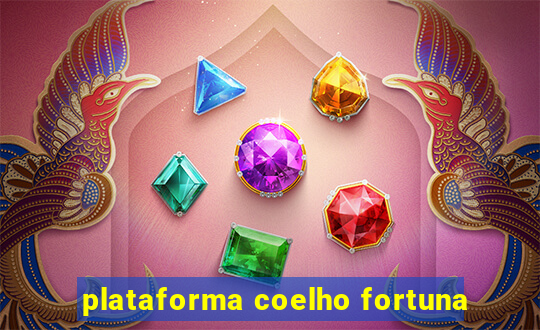 plataforma coelho fortuna