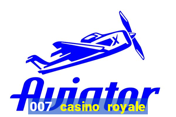 007 casino royale online latino