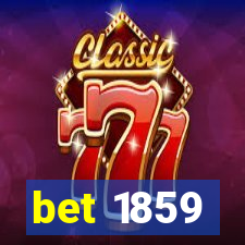 bet 1859