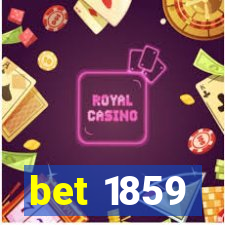 bet 1859