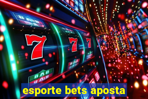 esporte bets aposta