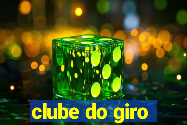 clube do giro