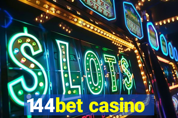 144bet casino