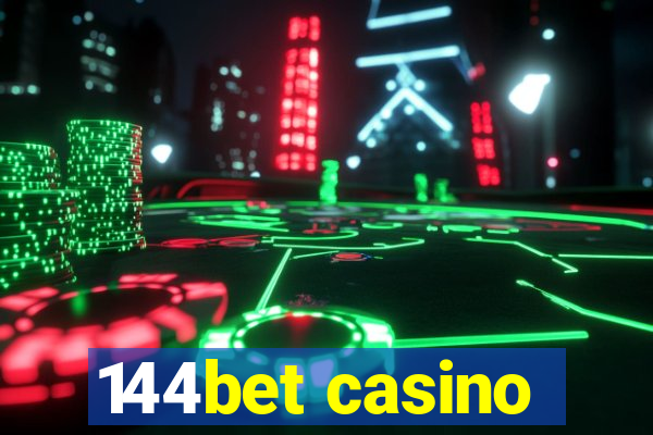 144bet casino