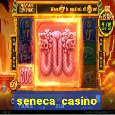 seneca casino niagara ny