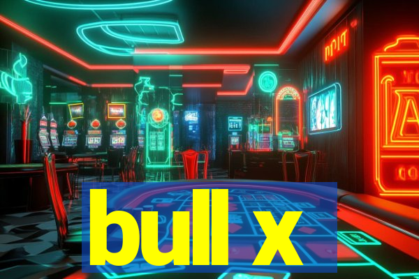 bull x