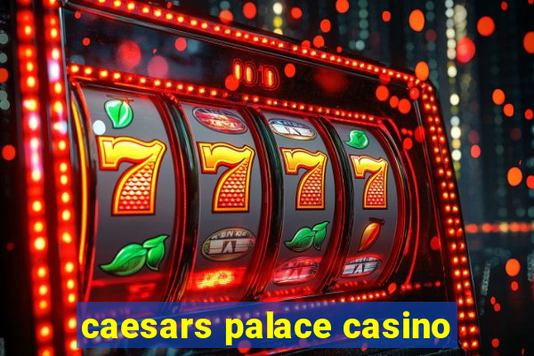 caesars palace casino