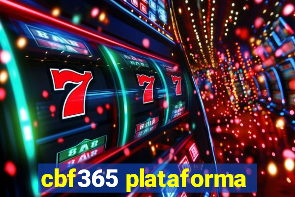 cbf365 plataforma