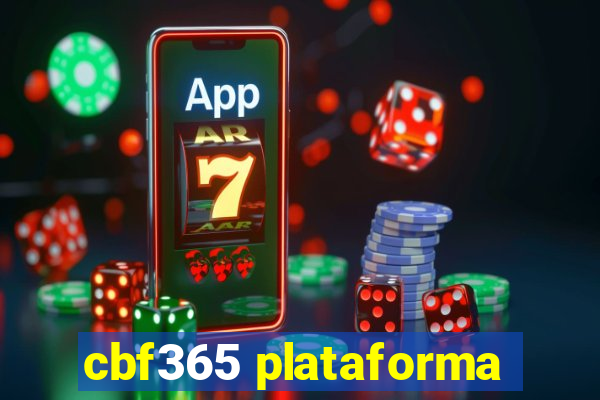 cbf365 plataforma