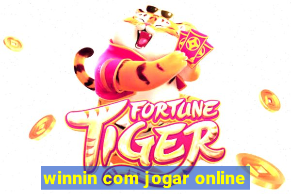 winnin com jogar online