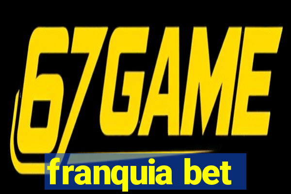 franquia bet