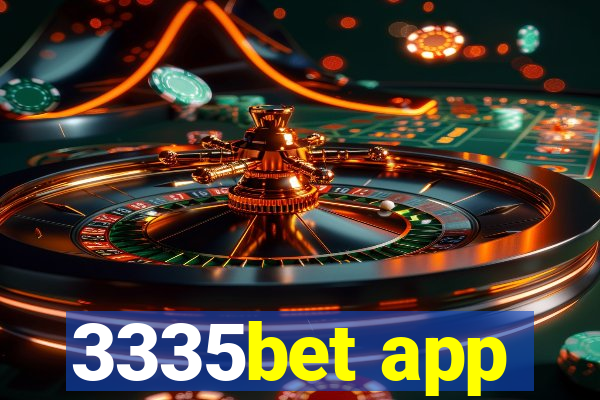 3335bet app