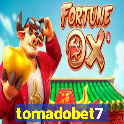 tornadobet7