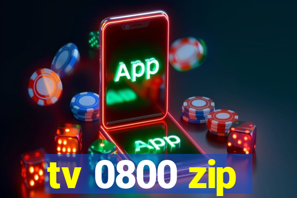 tv 0800 zip