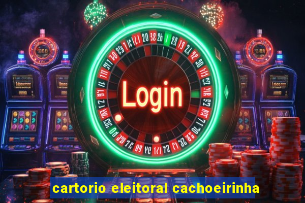 cartorio eleitoral cachoeirinha