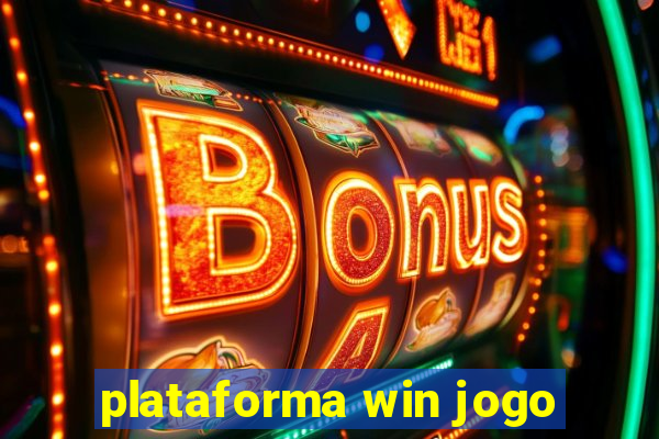 plataforma win jogo