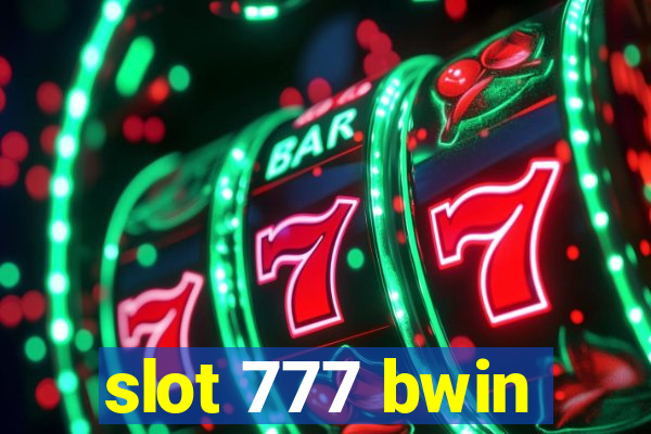 slot 777 bwin