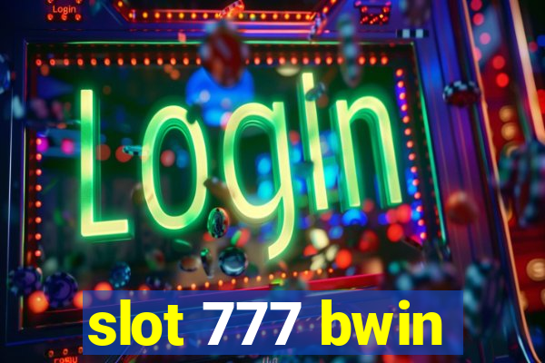 slot 777 bwin