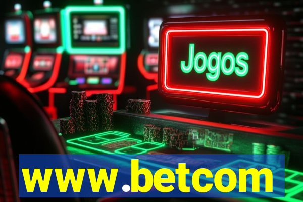 www.betcom