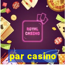 par casino