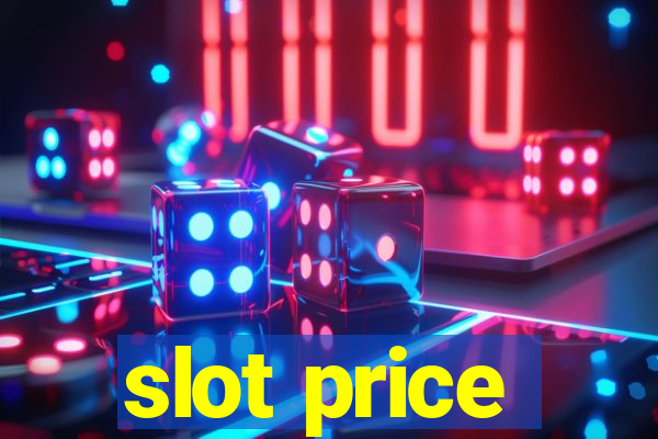 slot price