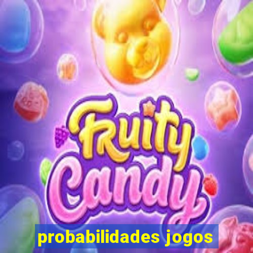 probabilidades jogos