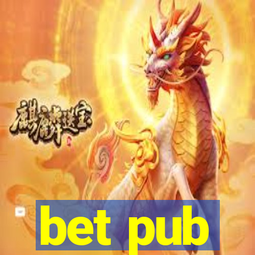 bet pub