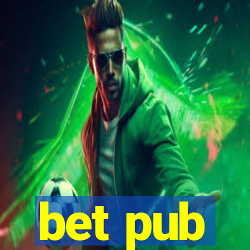 bet pub