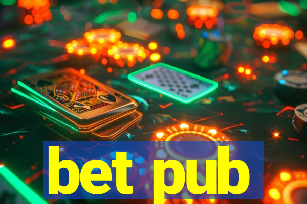 bet pub