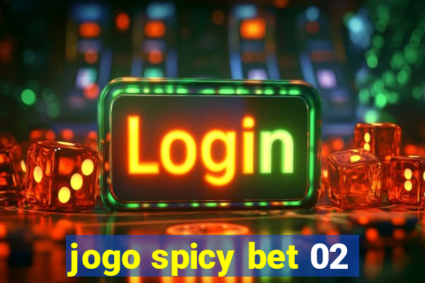 jogo spicy bet 02