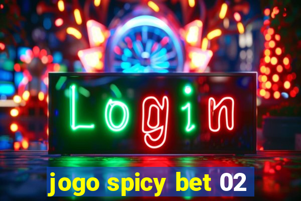 jogo spicy bet 02