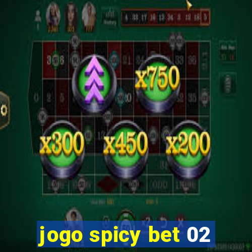 jogo spicy bet 02