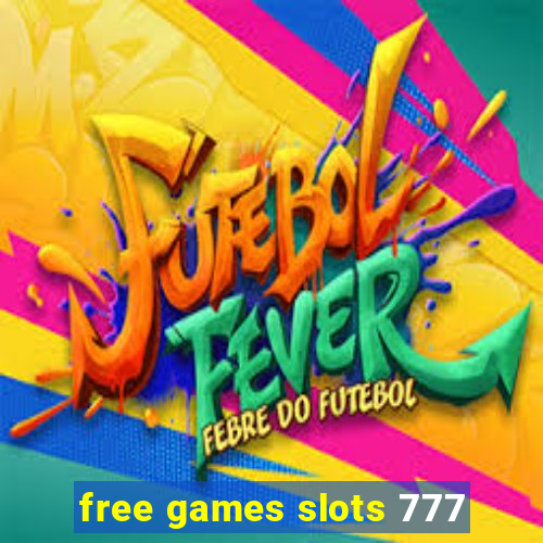 free games slots 777