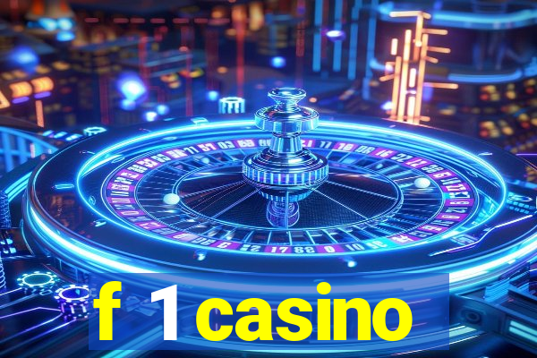 f 1 casino