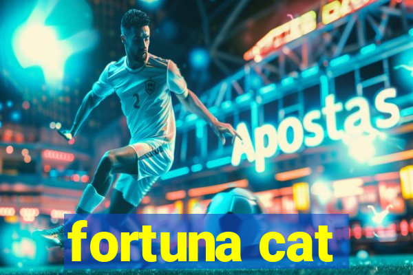 fortuna cat