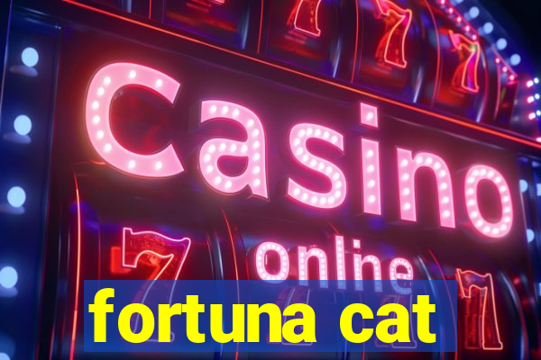 fortuna cat