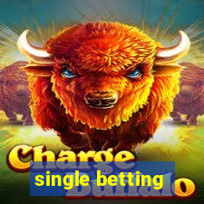 single betting