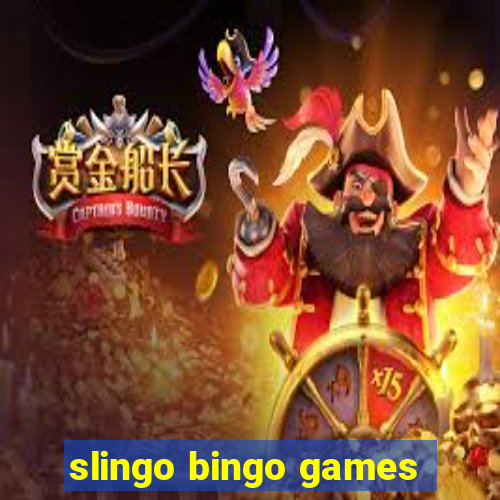 slingo bingo games