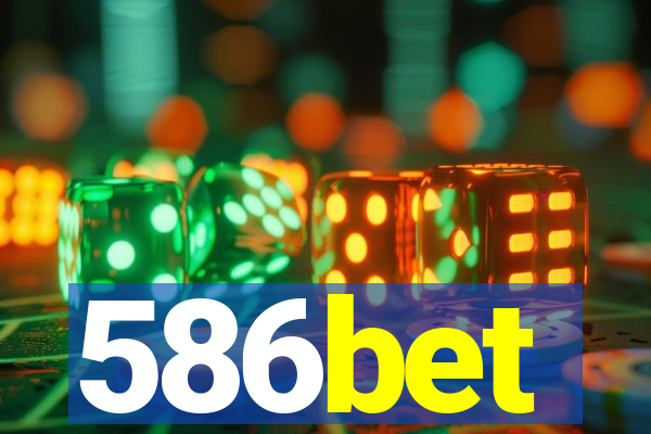 586bet