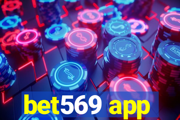 bet569 app